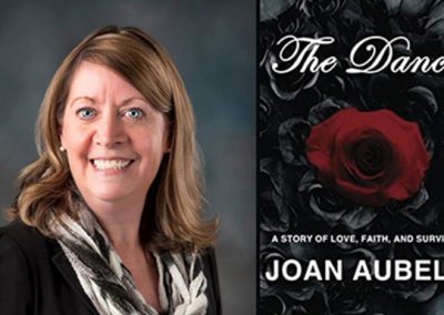 Joan Aubele Speaks on the Power of Faith During Her Journey