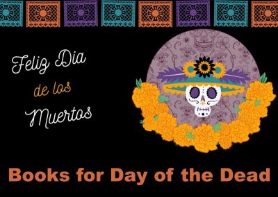 Books for Day of the Dead / Libros para el Día de Muertos
