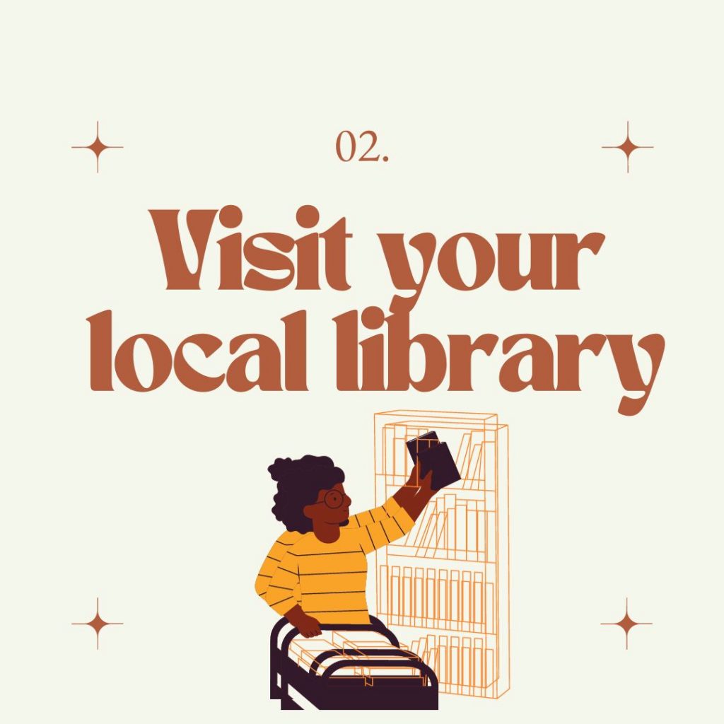 02.Visit your local library